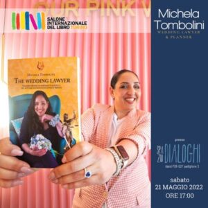 “The Wedding Lawyer” di Michela Tombolini, sabato 21 maggio al Salone del Libro di Torino