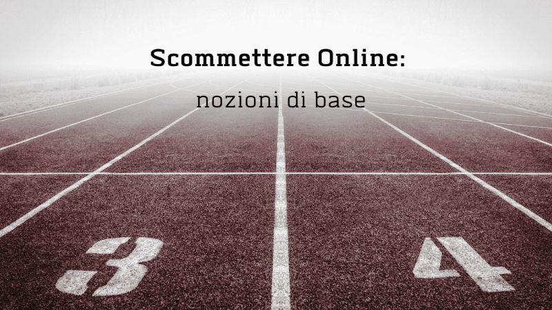 scommettere online nozioni di base
