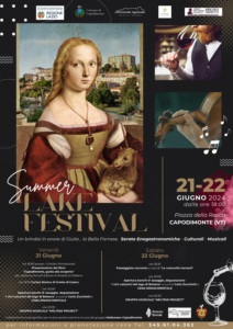 La locandina del 'Summer Lake Festival - Un brindisi per Giulia...la Bella Farnese ' che si svolgerà a Capodimonte (Viterbo) sul lago di Bolsena il 21 e 22 giugno 2024