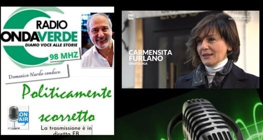 Domenico Nardo ospita Carmensita Furlano a “Politicamente Scorretto” su Radio Onda Verde Domenico Nardo ospita Carmensita Furlano a “Politicamente Scorretto” su Radio Onda Verde