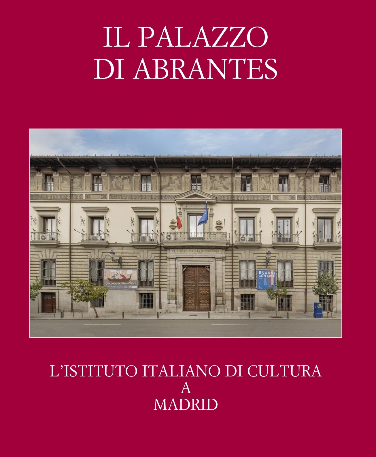 diplomatici scrittori 8211 un libro curato da gaetano cortese sul palazzo di abrantes di madrid sede dell8217istituto italiano di cultura