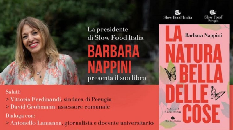 Perugia. Il 2 dicembre la presentazione del nuovo libro di Barbara Nappini, presidente di Slow Food Italia