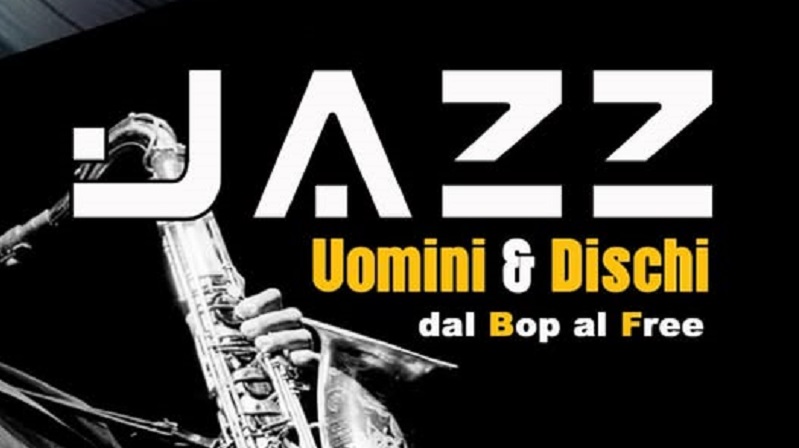 francesco cataldo verrina presenta la 4170 edizione di jazz uomini amp dischi dal bop al free da Laprimapagina.it francesco cataldo verrina presenta la 4170 edizione di jazz uomini amp dischi dal bop al free